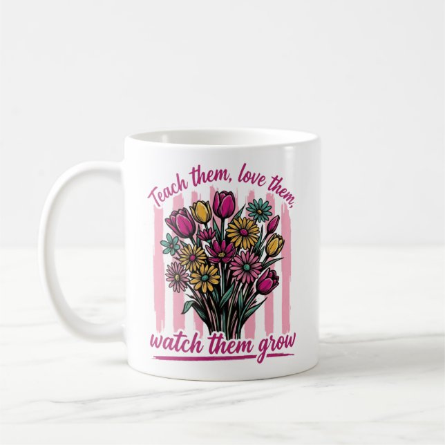 undervisa dem älska dem se dem växa kaffemugg (Vänster)