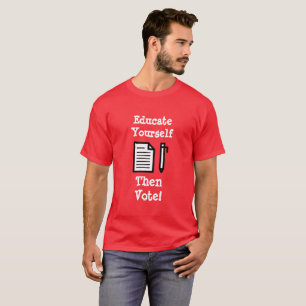Undervisa dig själv och rösta sedan Shirt T-shirt