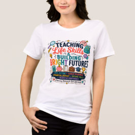 Undervisa Livsfärdigheter & Bygga Ljusande Framtid T Shirt