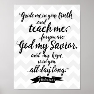 Undervisa mig (Psalm25:5) Poster