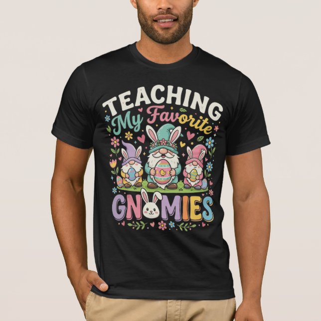 Undervisa mina favoritgnomier Rolig lärare påsk  T Shirt (Framsida)