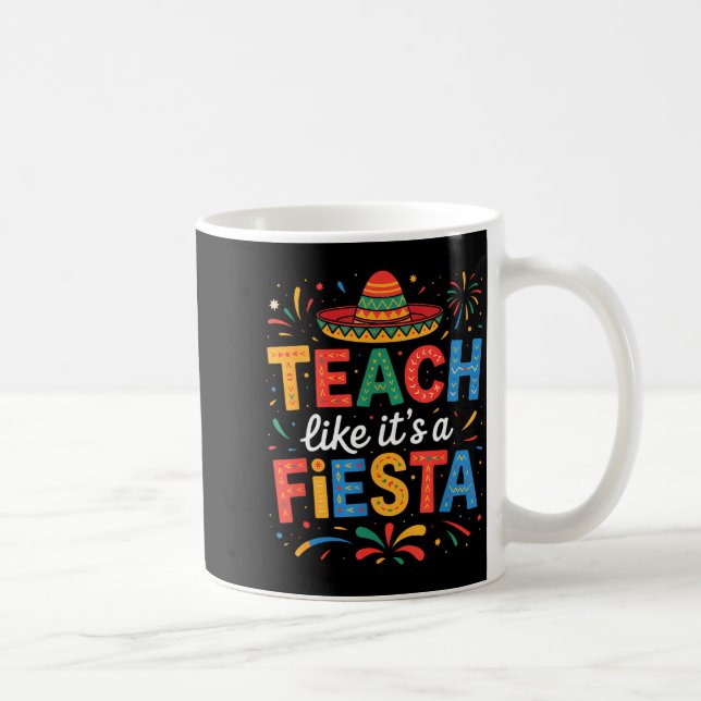 Undervisa som en fiesta lärare sombrero cinco de kaffemugg (Höger)