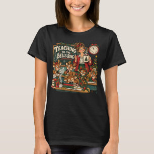 Undervisa tills klockorna ringer roligt jul lärare t shirt