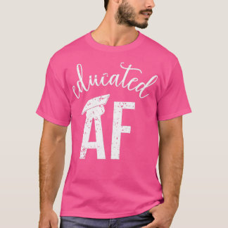 Undervisad AF Funny Studenten-citat Student 18 T Shirt
