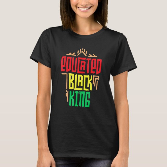 Undervisad Black Kung Black History Month Melanin  T Shirt (Framsida)
