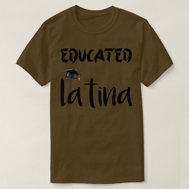 Undervisad latina Phd latinaGraduation LatinaGradu T Shirt (Design framsida)
