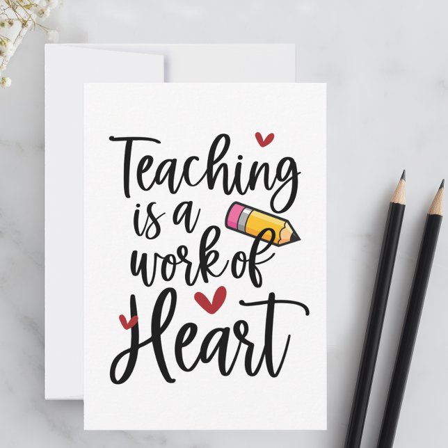 Undervisning är ett hjärtearbete Lärarskönhet Tack Kort (Teaching is a work of heart card)