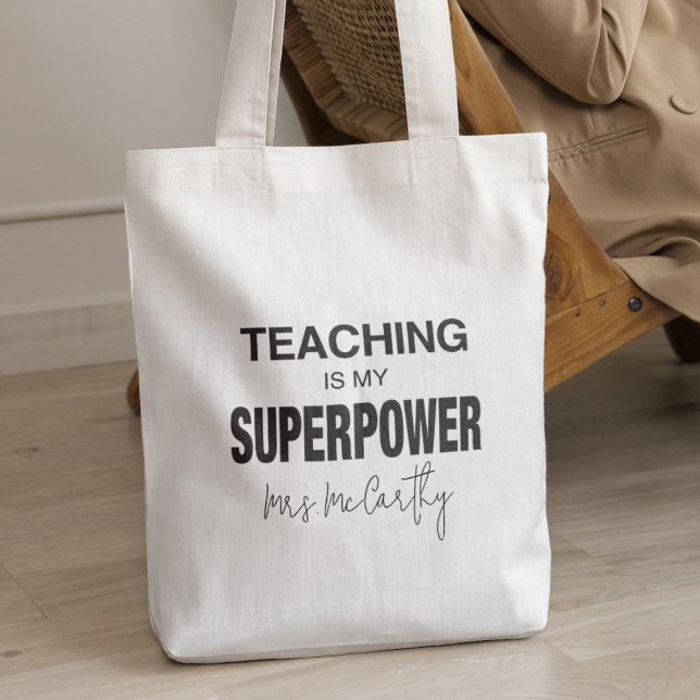 Undervisning är min superpower Personlig Gift Tygkasse (Teaching is My Super  Power Teacher's Personalized Gift)