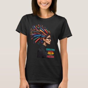 Undervisning i svart historia Månad är Freedom Bla T Shirt
