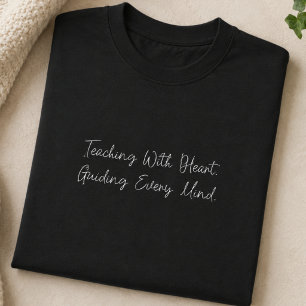 Undervisning med hjärta som guidar varje sinne Lär T Shirt