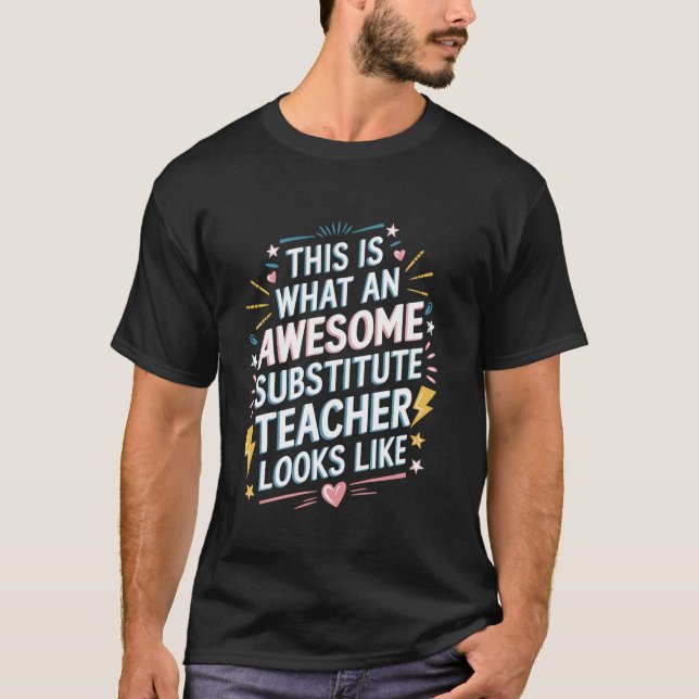 Undervisningsassistent Design För Vikarierande Lär T Shirt (Framsida)