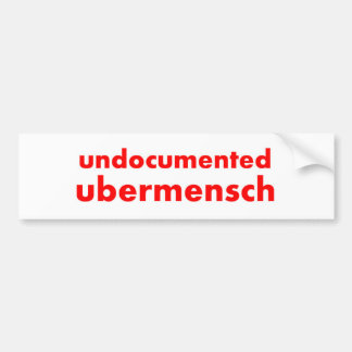Undocumented Ubermensch 11" x3 ", Bildekal