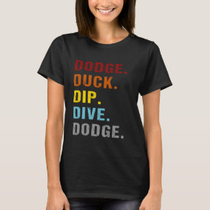 Undvik Duck Dip Dyk Undvik Handboll Sporter Dodgeb T Shirt