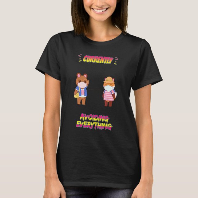 Undvik för närvarande allt som säger sarkastiskt t shirt (Framsida)