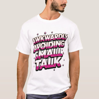 Undvik lätt små samtal T-Shirt - Retro 80-talet