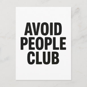 Undvik Människor Klubb Introvert Humor Uttalande Vykort