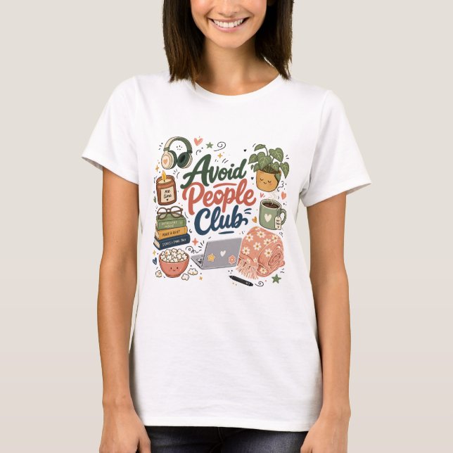 Undvik Människor Klubb Mysig Introvert Stämning T Shirt (Framsida)