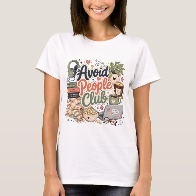 Undvik Människor Klubb Mysig Introvert Stämning T Shirt (Framsida)