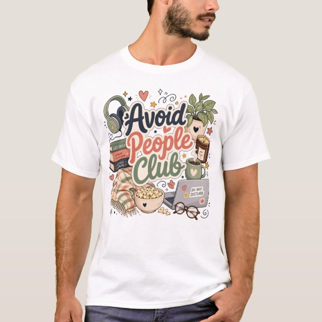 Undvik Människor Klubb Mysig Introvert Stämning T Shirt (Framsida)