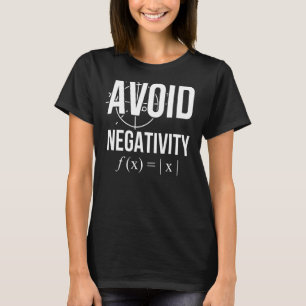 Undvik negativ matematik t shirt