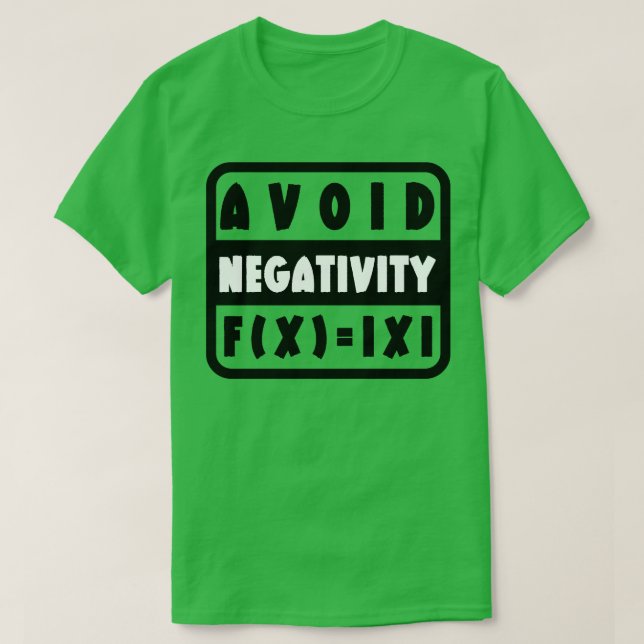 Undvik negativitet Funny Math 19 T Shirt (Design framsida)