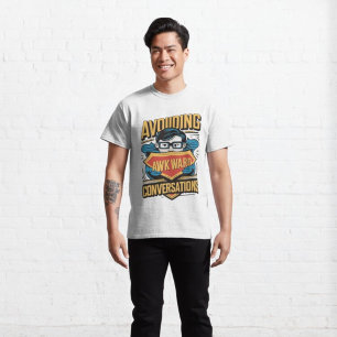 Undvika Awkward-konversation T Shirt