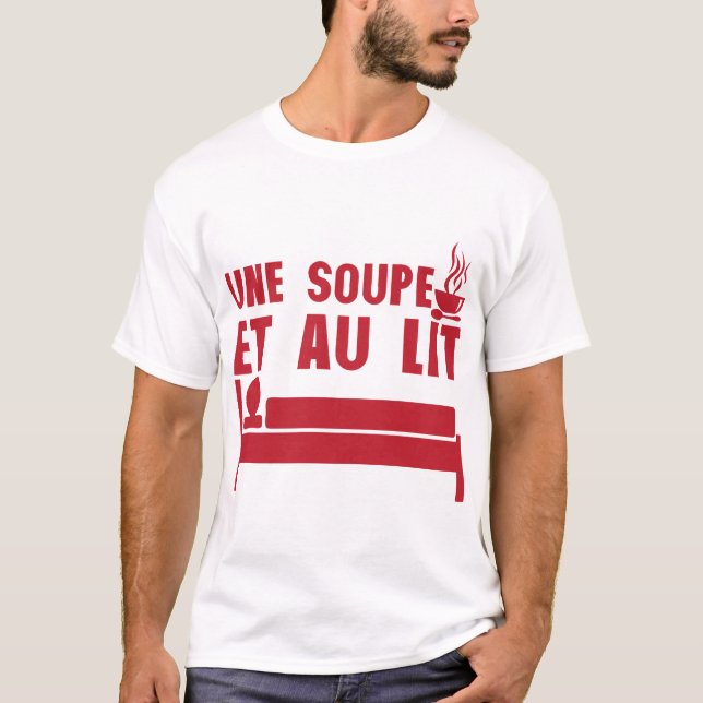 une soupe et au lit expression citation t shirt (Framsida)