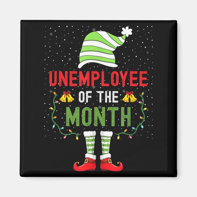 Unemployee Of The Month Funny Unemployed Christmas Magnet (Framsidan)
