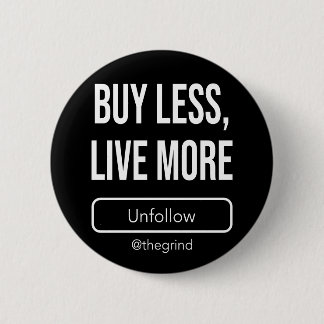Unfollow the Grind: Buy Less, Live More Knapp
