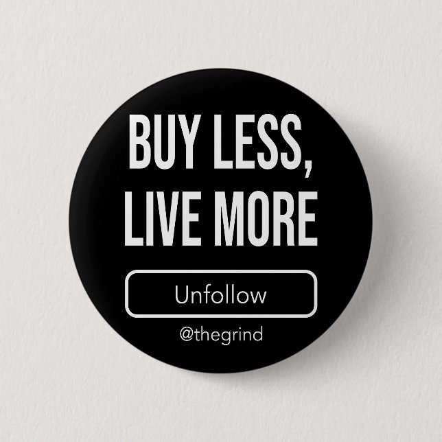 Unfollow the Grind: Buy Less, Live More Knapp (Framsida)