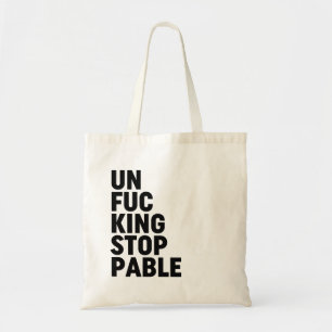 Unfu*kingstoppbar Tygkasse
