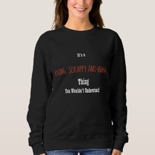 Ung, skrotad och Hungrig sötskjorta T Shirt
