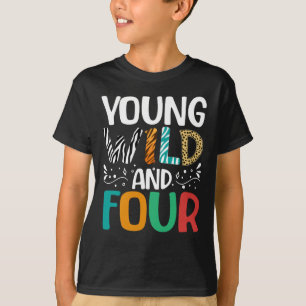 Ung Vild och fyra fina 4e födelsedagen Kids T Shirt