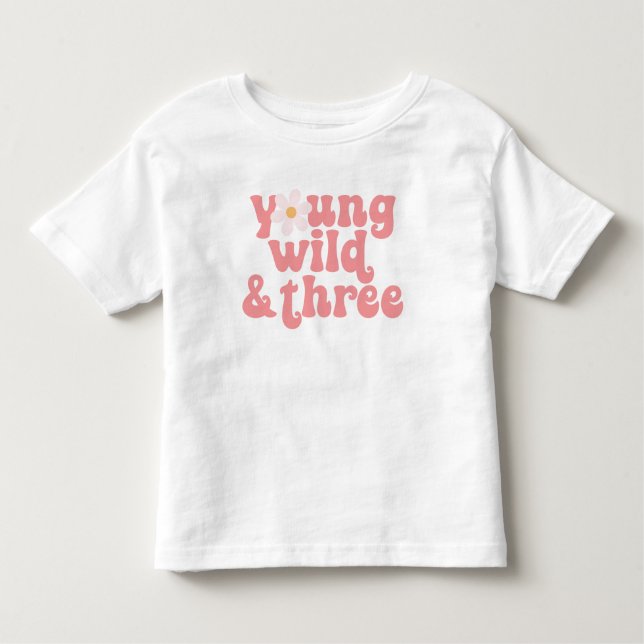 Ung vild tre Daiseys 3-årsdag T Shirt (Framsida)