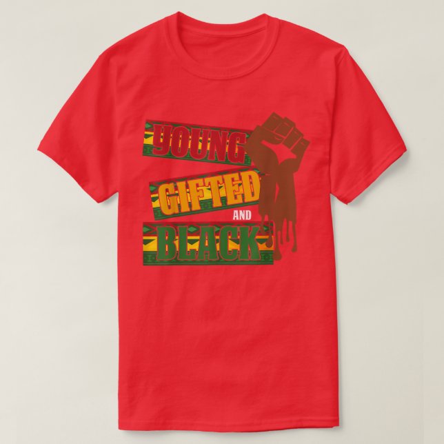 Unga begåvade och svarta historikmånad Pride A T Shirt (Design framsida)
