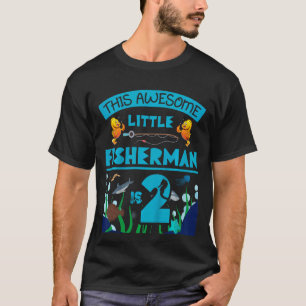 Unga fiskare är nu 2: 2: a bir t shirt