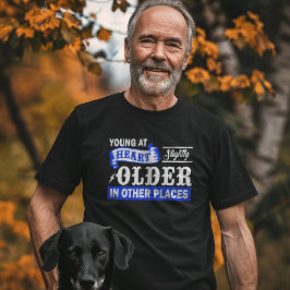 Unga i hjärtat något äldre i andra Ställen T Shirt