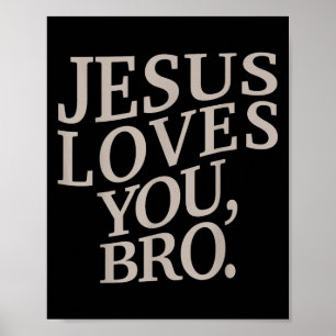 Unga Jesus Kärlek You Bro Funny Christian Boy Kids Poster
