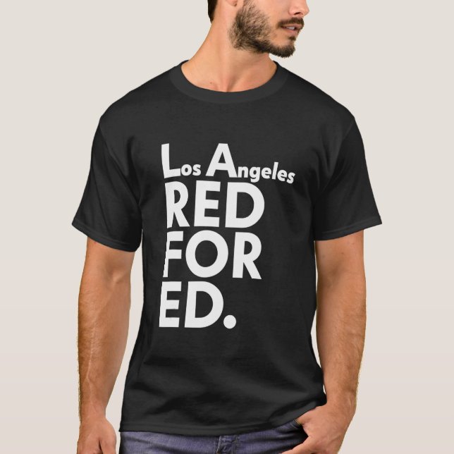 Unga lärare Los Angeles Red for Ed Shirt UTLA T Shirt (Framsida)