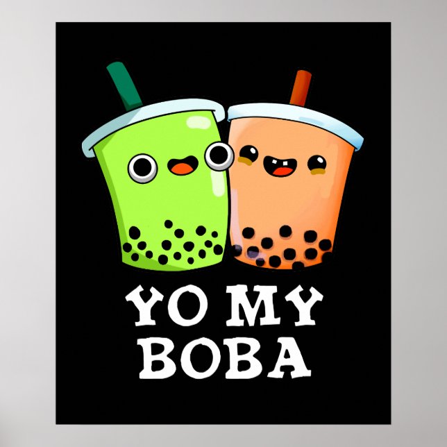 Unga min Boba Funny Boba Tea Pun Mörk BG Poster (Framsidan)