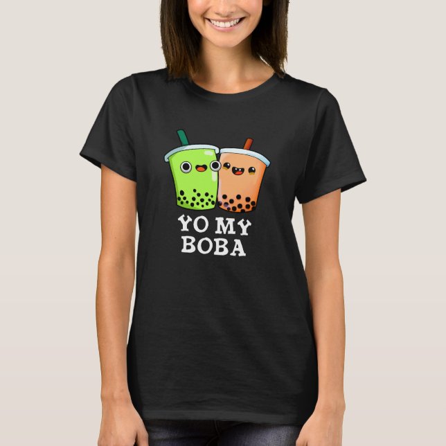 Unga min Boba Funny Boba Tea Pun Mörk BG T Shirt (Framsida)