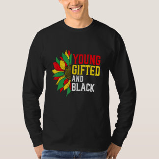 Unga och svarta stolta blommor melanin afrikansk P T Shirt
