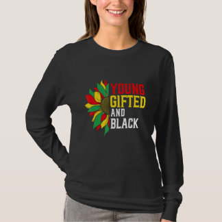 Unga och svarta stolta blommor melanin afrikansk P T Shirt