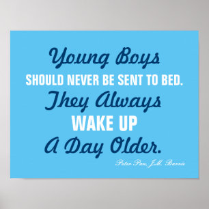 Unga pojkar borde aldrig.. Peter Pan Quote Poster