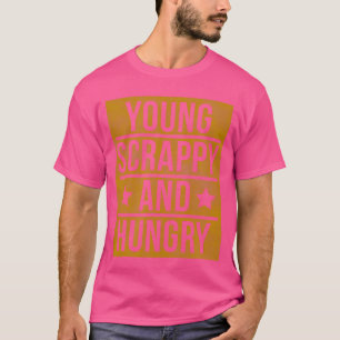 Unga Scrappy och Hungrig Cool för vänner T Shirt
