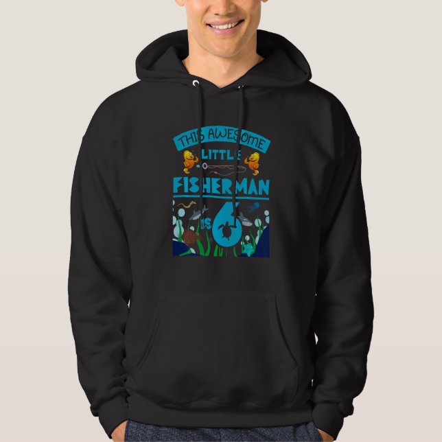 Unga småfiskare är nu 6 fiskare i 6e hoodie (Framsida)
