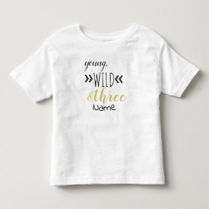 Unga, vild och tre Småbarn T-Shirt