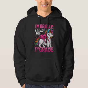 Ungar 1:a grader Unicorn: Jag är Brielle och Redo Hoodie