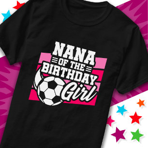 Ungar Fotboll Party Nana från Birthday Girl T Shirt