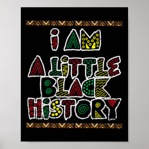 Ungar jag är liten svart historiemånad Färg Manar Poster